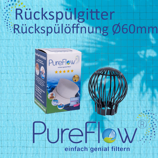 PureFlow Rückspülgitter für Filterkessel mit Rückspülöffnung Ø60mm. Verhindert das Aufspülen und Einsaugen von Filterelementen.